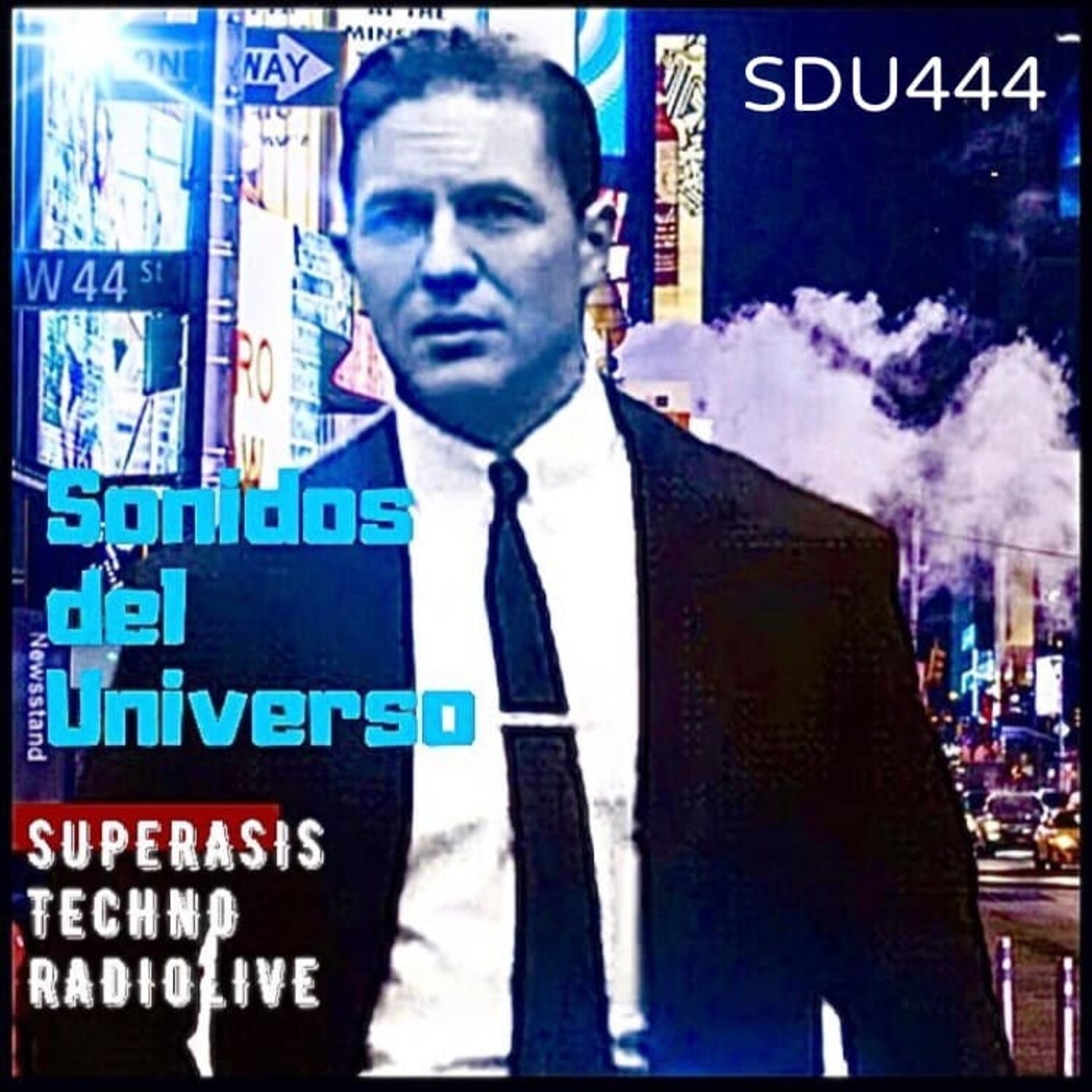 444.-SUPERASIS Presents SONIDOS DEL UNIVERSO (SDU444) TECHNO RadioNYClub 01.12.20 episode artwork