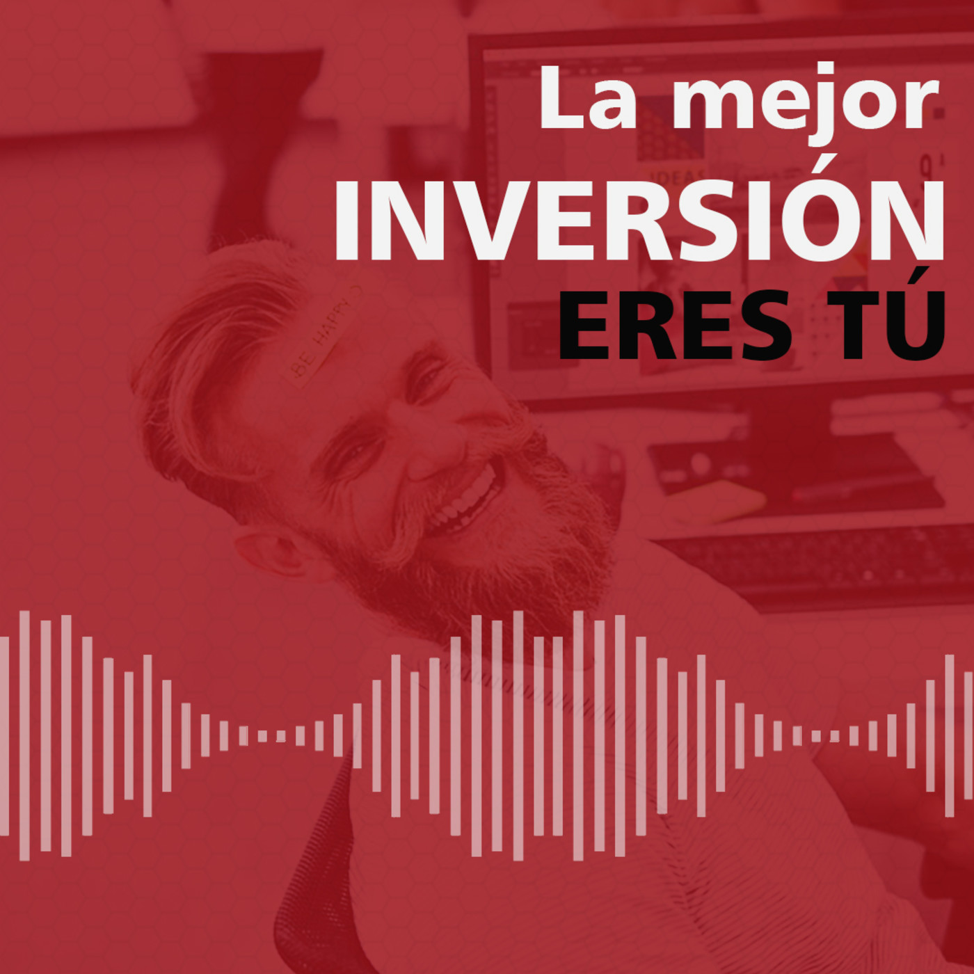 La mejor inversión eres tú episode artwork