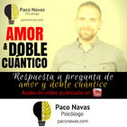 Respuesta a Pregunta de Amor y Doble Cuántico | Audio de vídeo publicado en Youtube