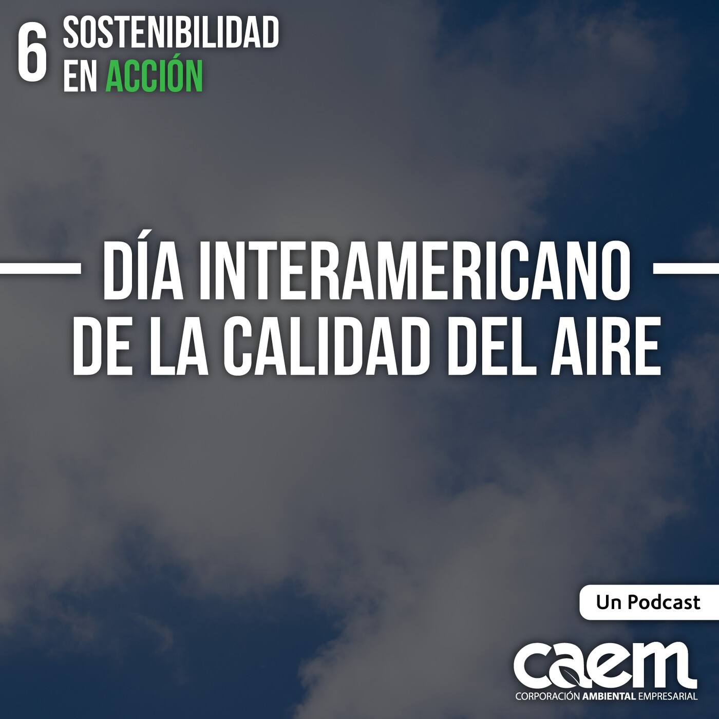 Sostenibilidad en Acción - CAEM