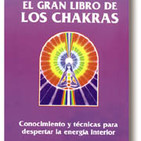 El gran libro de los chakras - shalila shar&dom y bodo j. baginski