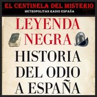 Leyenda negra... ¿por qué este odio a España?