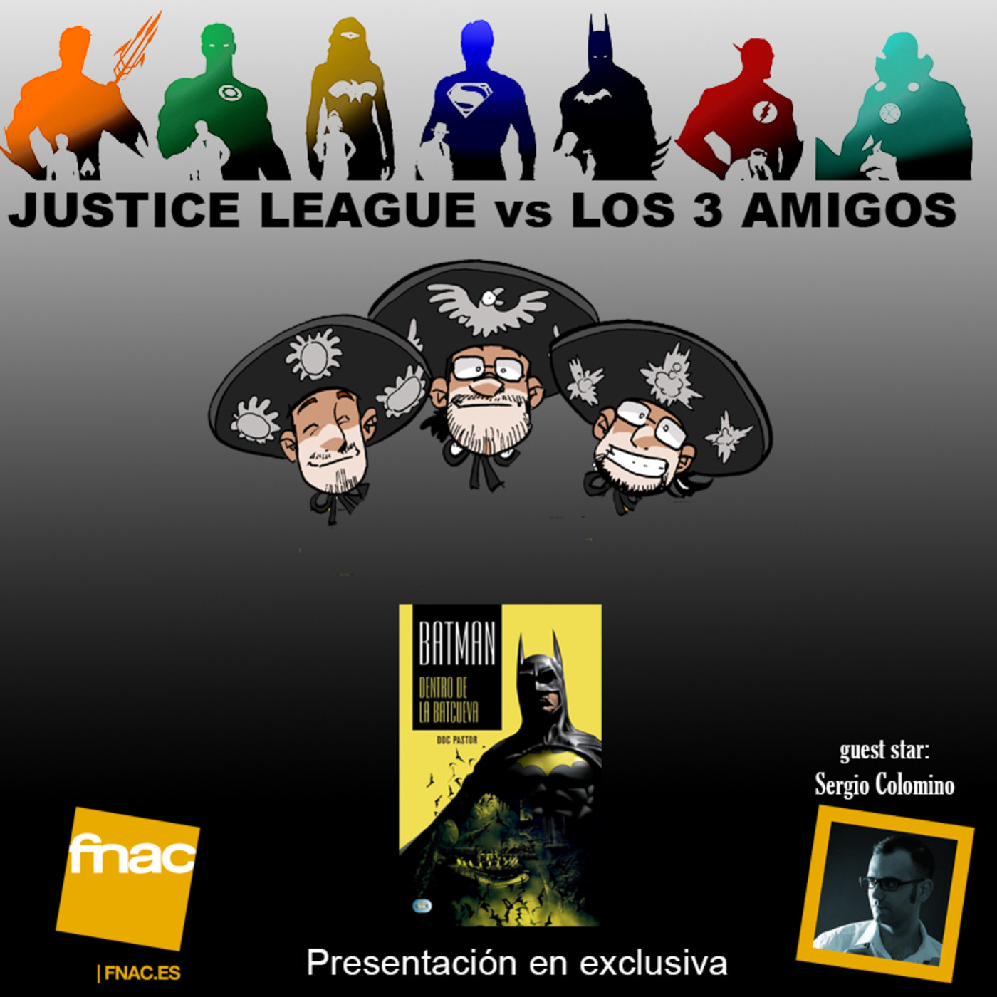 fnac presenta : Los tres amigos