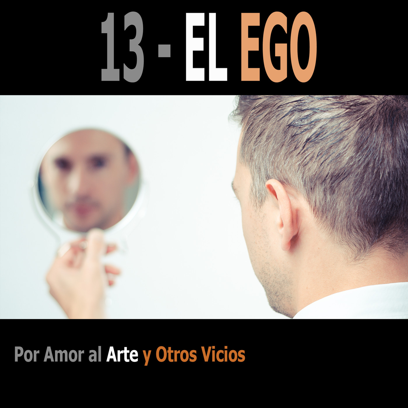 Por Amor al Arte y Otros Vicios