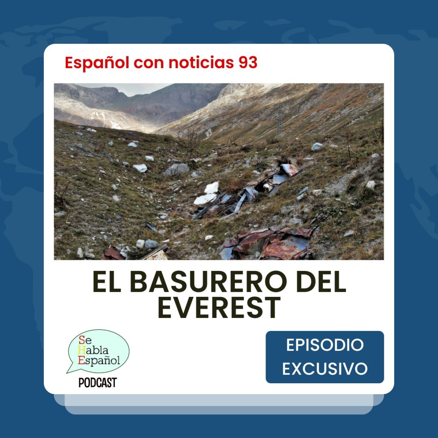 Español con noticias 93: El basurero del Everest - Episodio exclusivo para mecenas episode artwork
