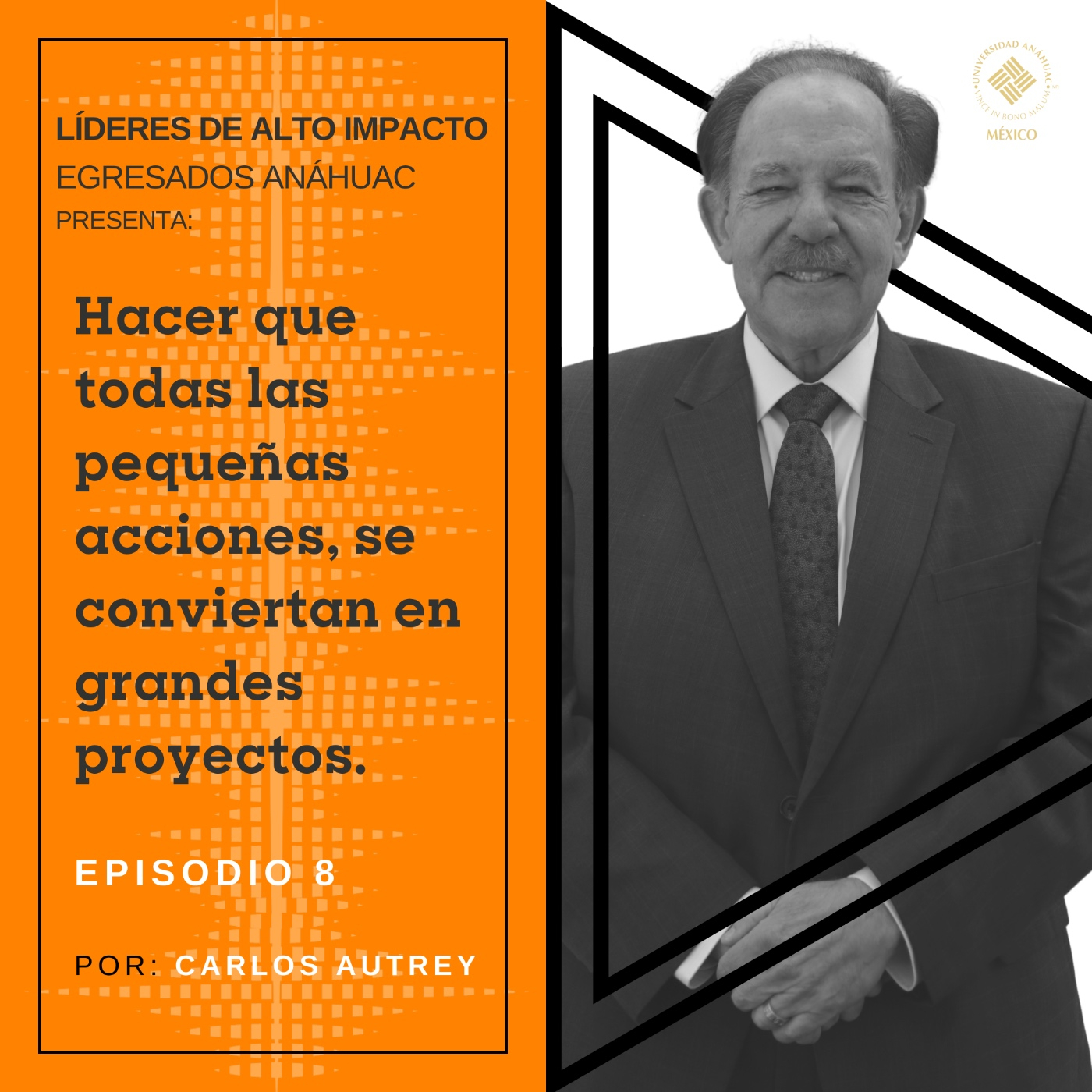 Egresados Anáhuac: Líderes de Alto Impacto