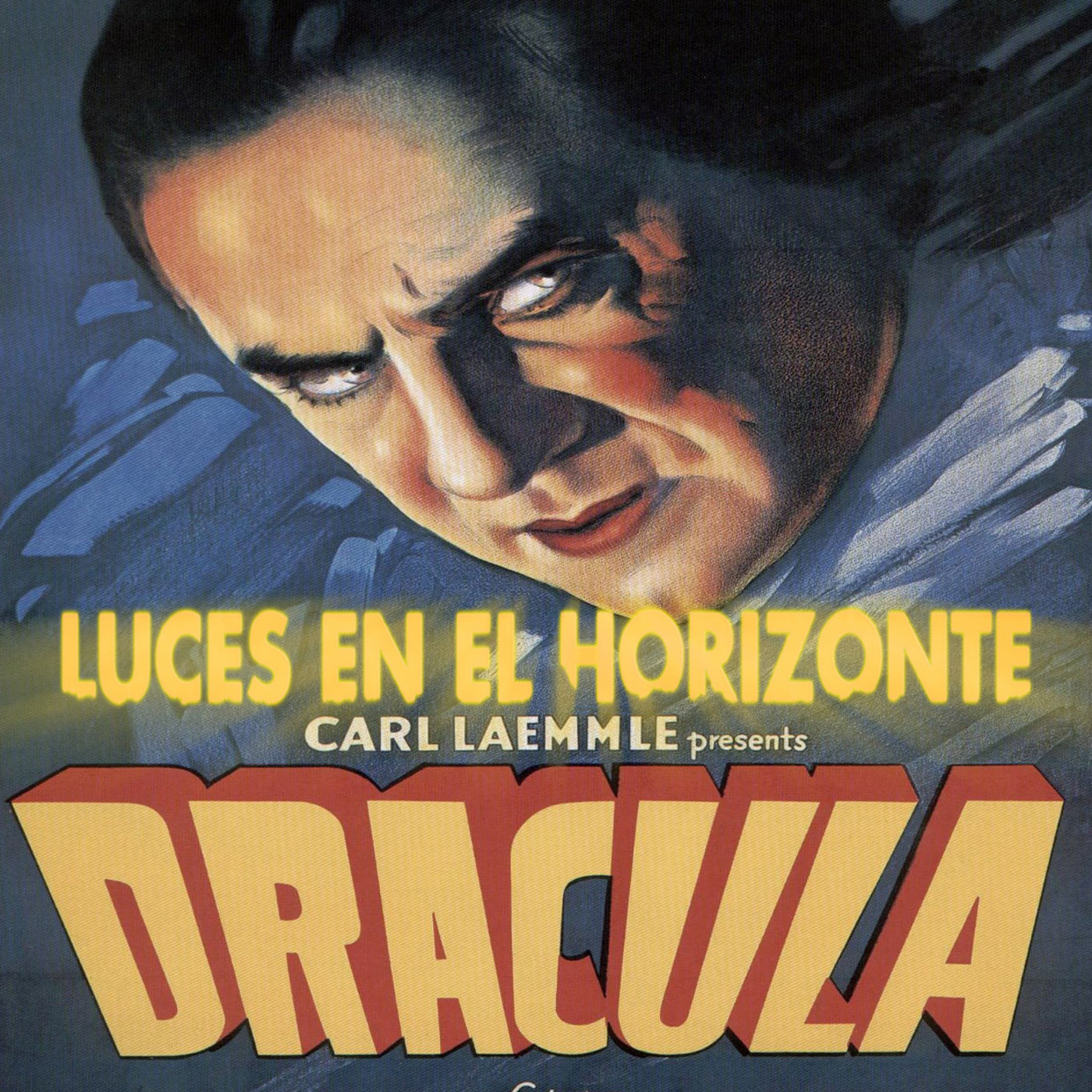 DRACULA (1931) - Luces en el Horizonte