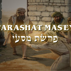 Sobre la Parasha semanal - Parashat Mas'ey