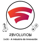 Revolution Podcast - 1x16 - A industria da innovación