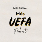 Más UEFA. Otra semana más de la UEFA Champions League.