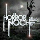 El Horror de la Noche | 16 de Julio 2018