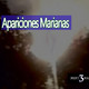 Misterio 3 Apariciones Marianas