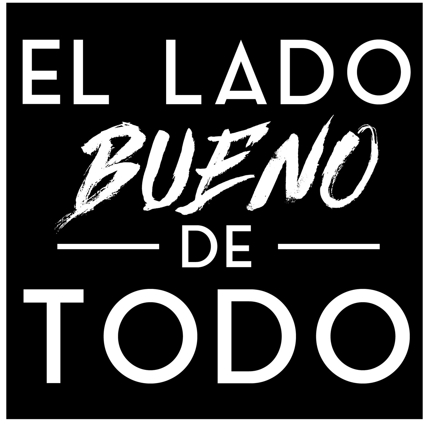 El lado Bueno de Todo