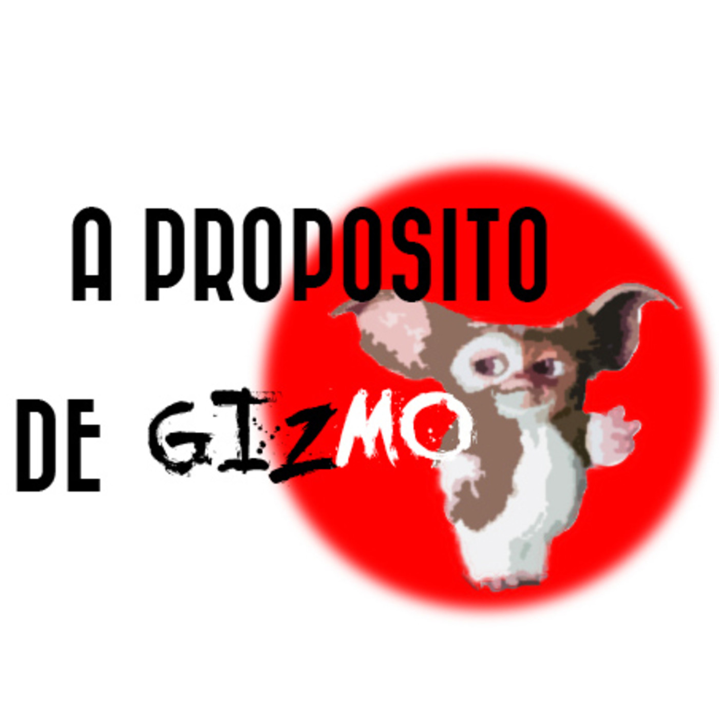 A propósito de Gizmo