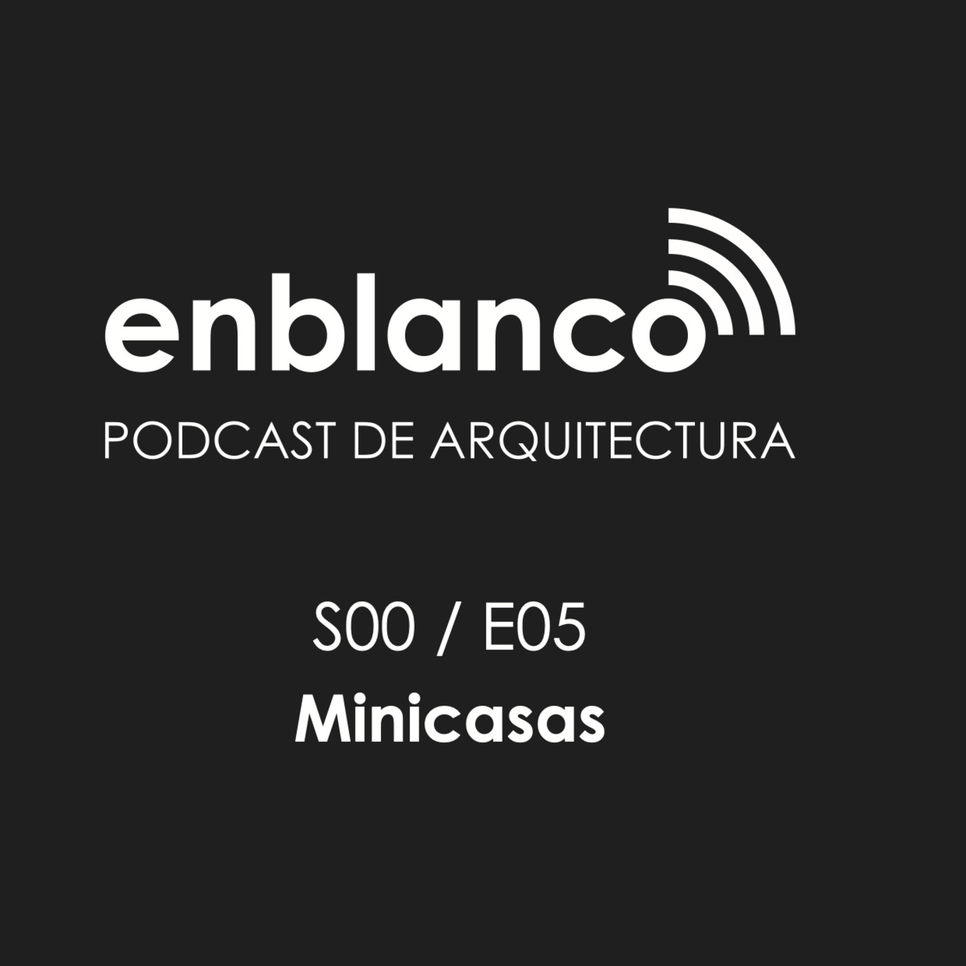En Blanco Podcast Arquitectura