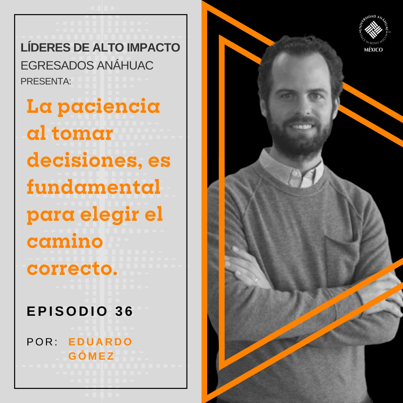 Egresados Anáhuac: Líderes de Alto Impacto