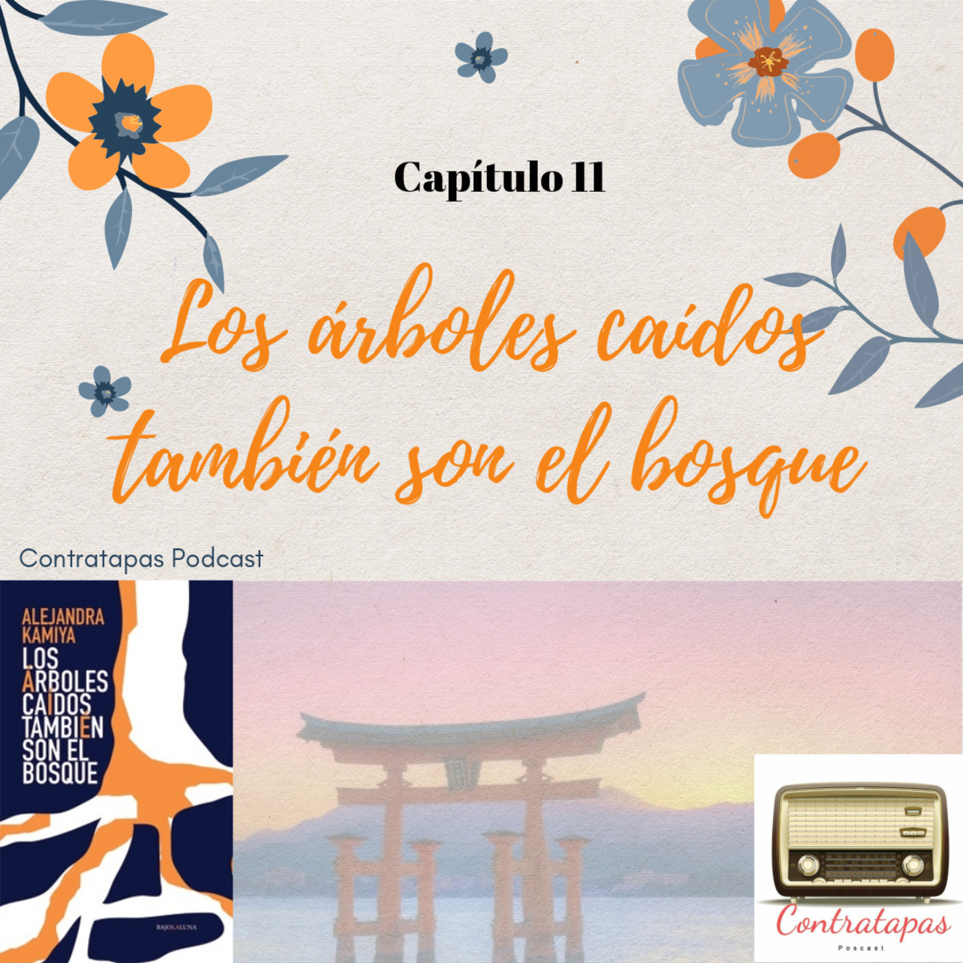 11. Los árboles caídos también son el bosque episode artwork