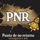 P.n.r. punto de no retorno p1