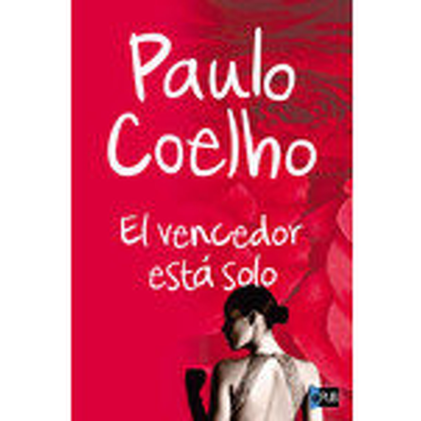 VE-11 Paulo Coelho,El Vencedor Esta Solo (D2)