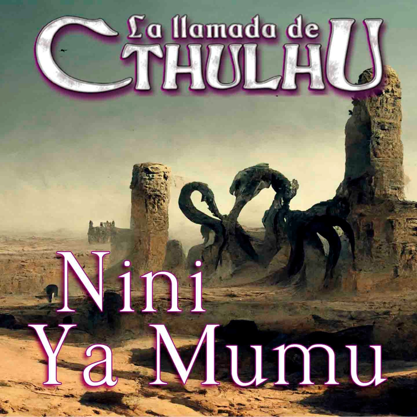La Llamada de Cthulhu - Nini Ya Mumu 3/4