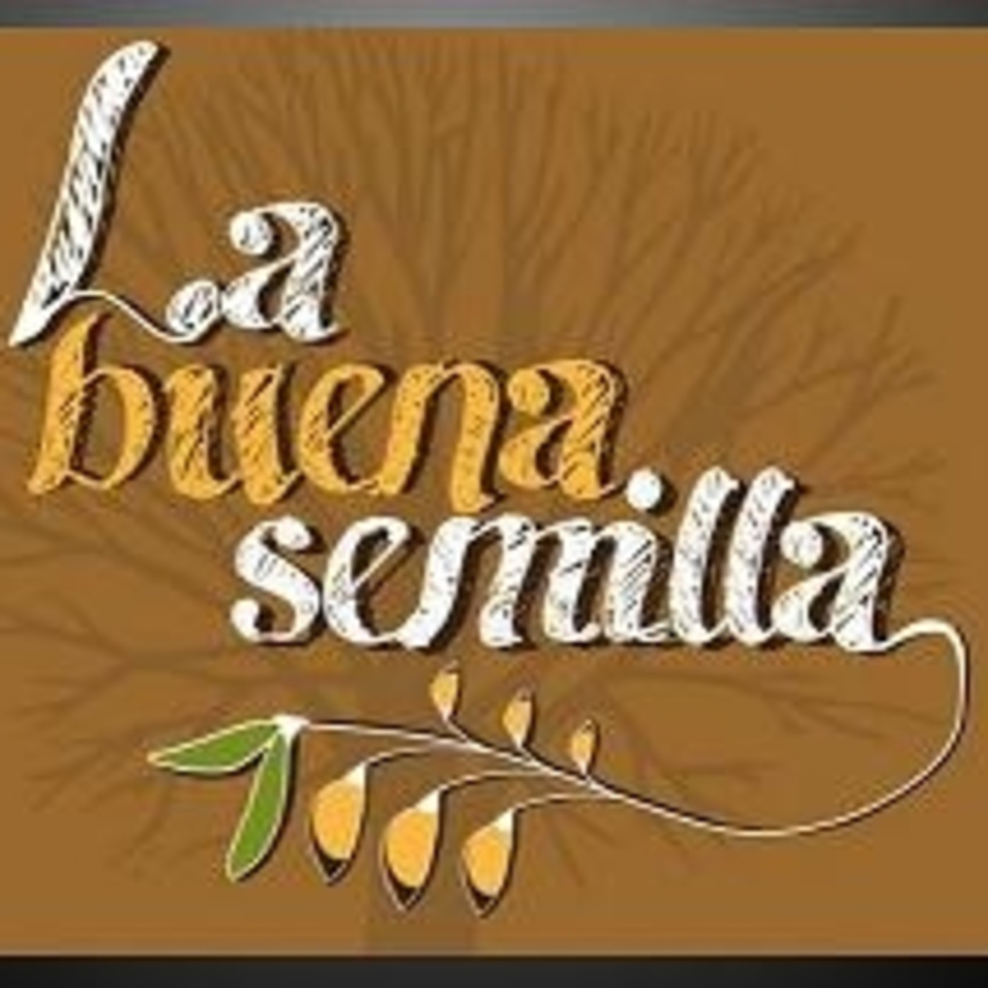 La Buena Semilla