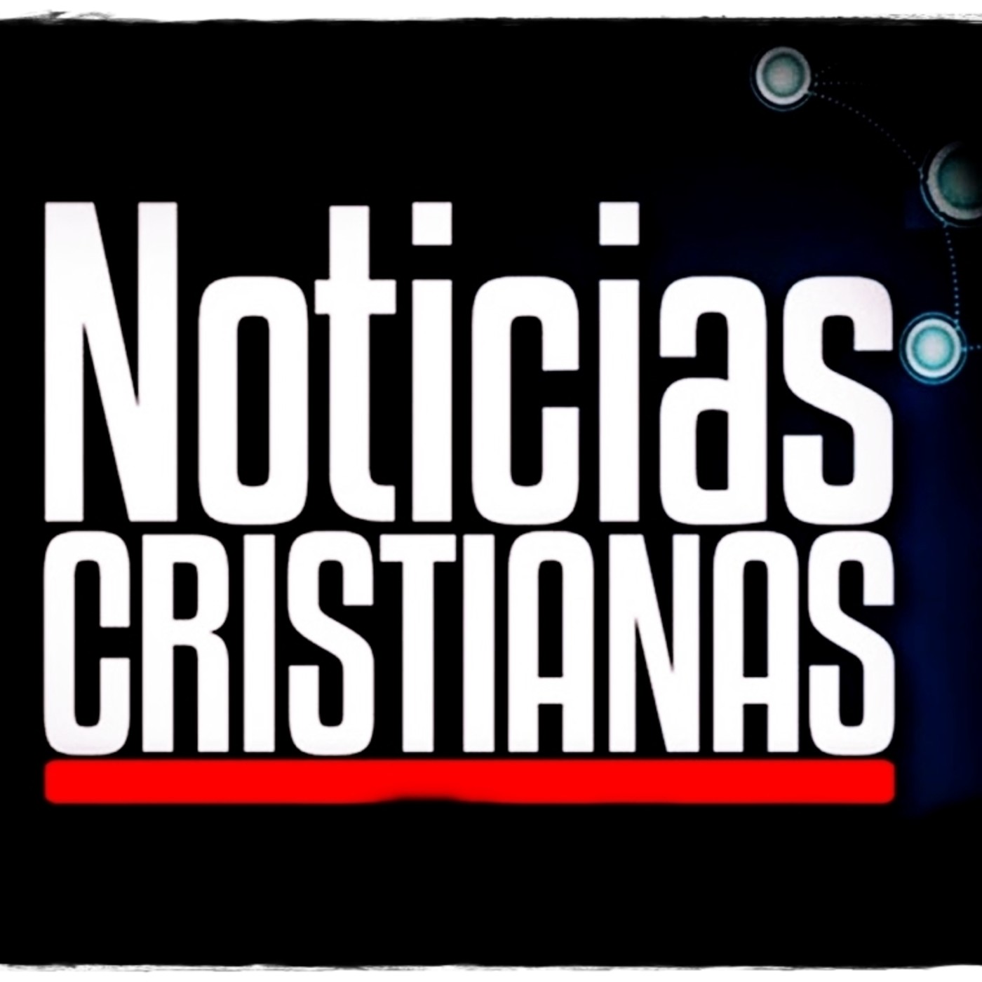 NOTICIAS CRISTIANAS
