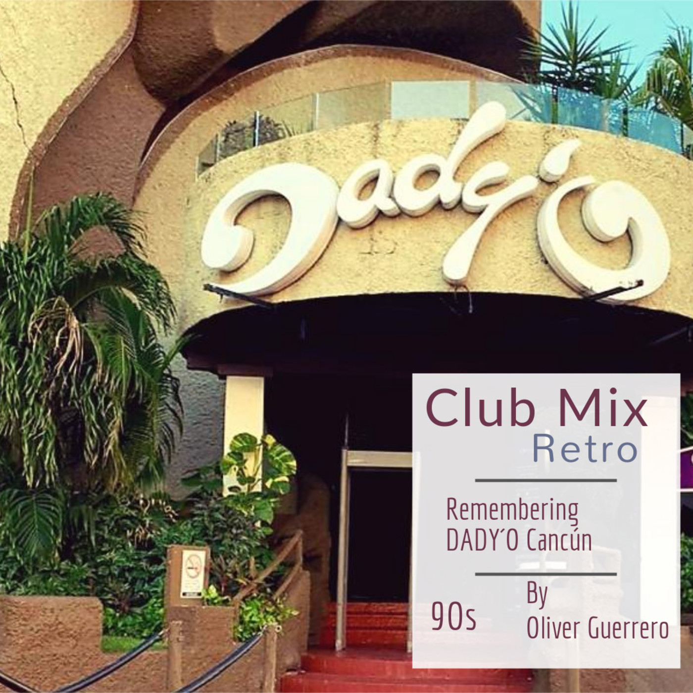 Club Mix By Oliver Guerrero  (Música Mezclada)