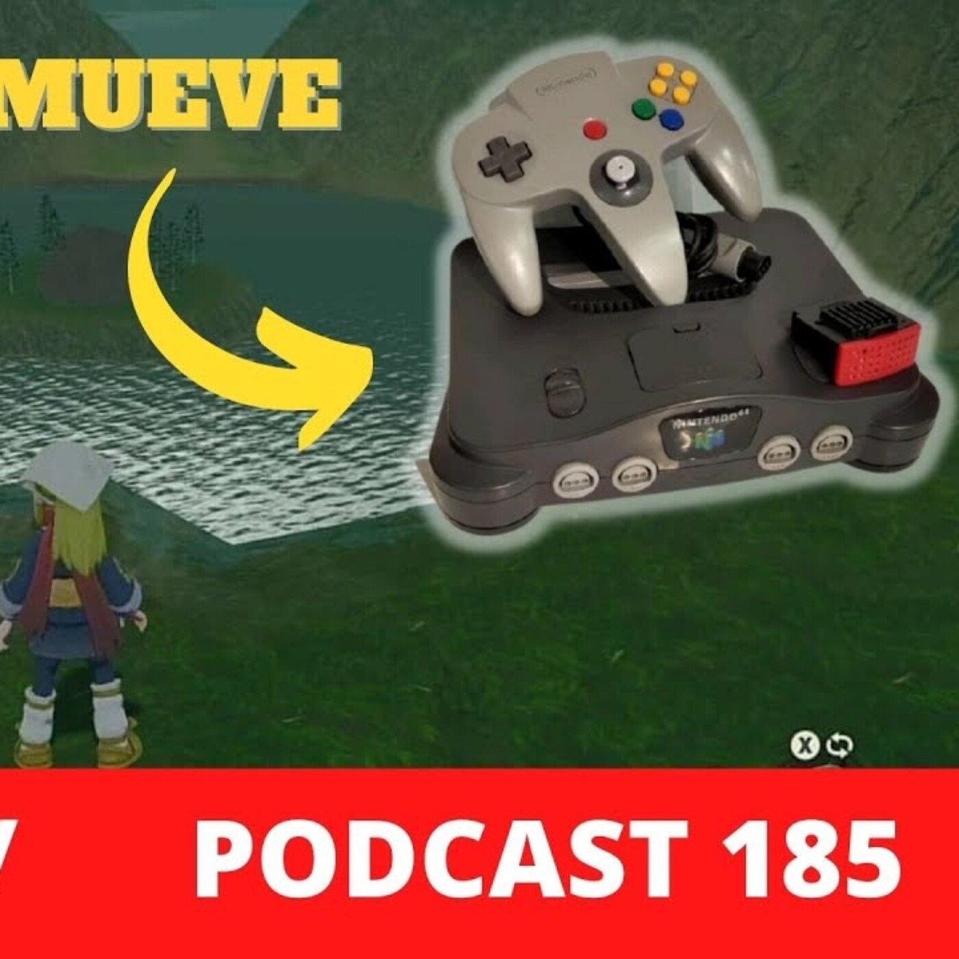 Podcast 185 - Arceus lo mueve una N64 con Expansion Pak