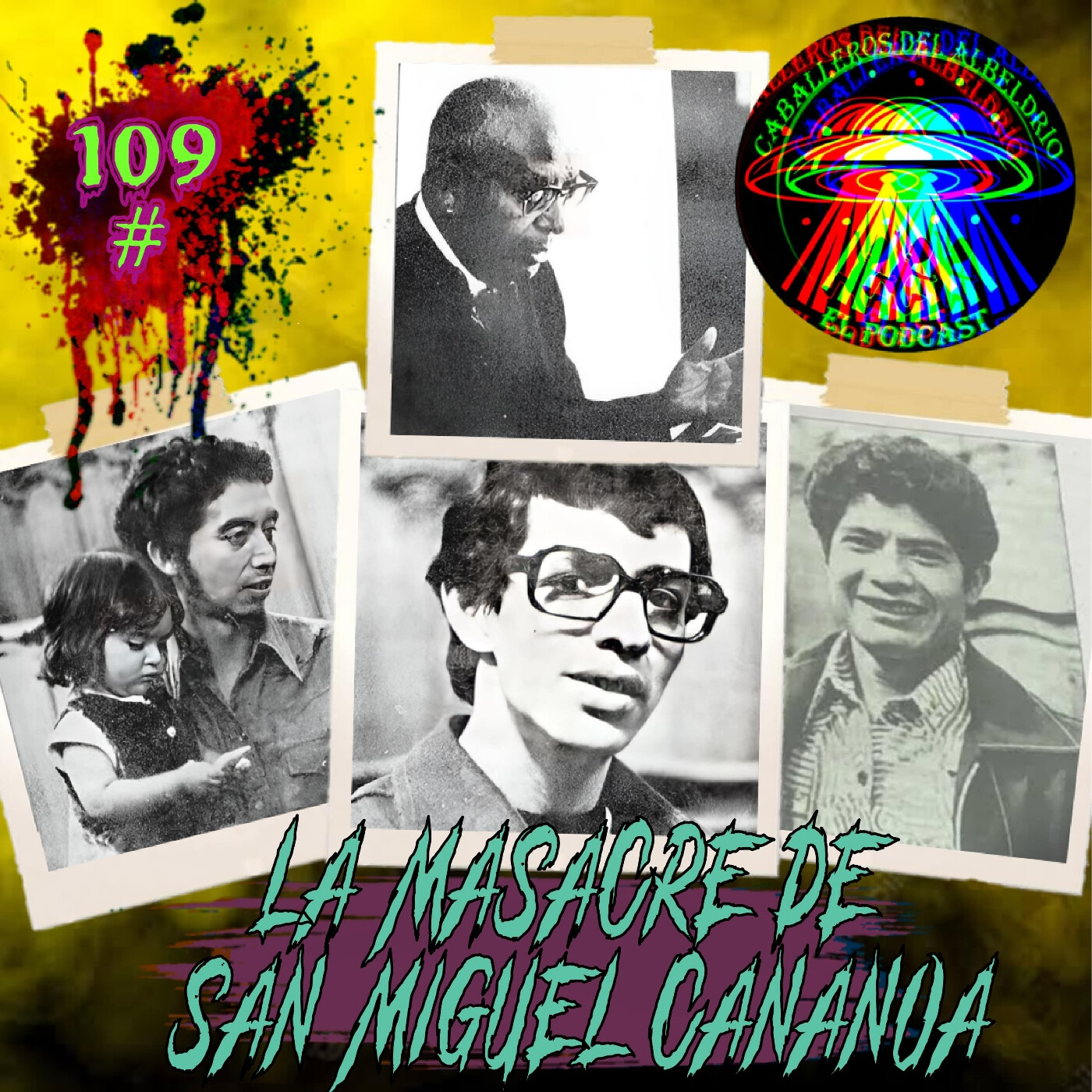 C109 : El Linchamiento de San Miguel Canoa episode artwork