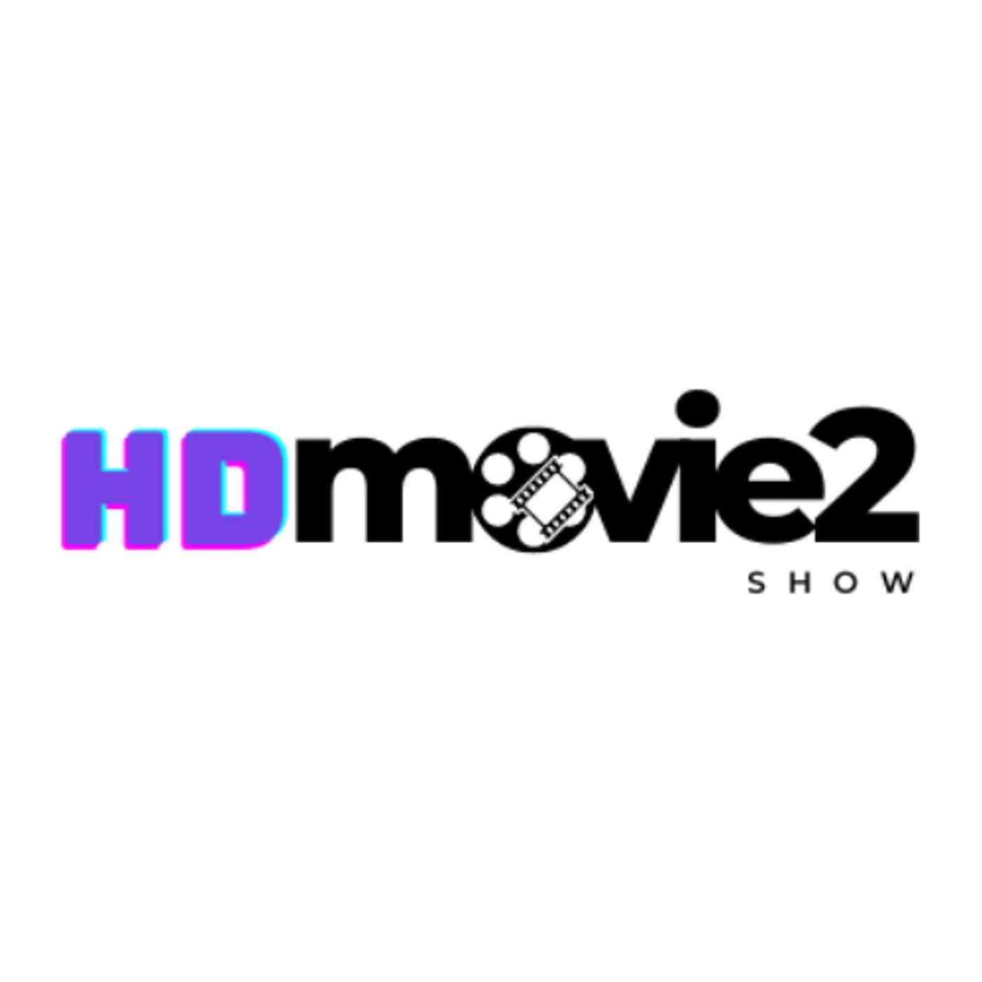 HDMovie2: Your Go-To Source for Indian Movies and TV Shows - iVoox