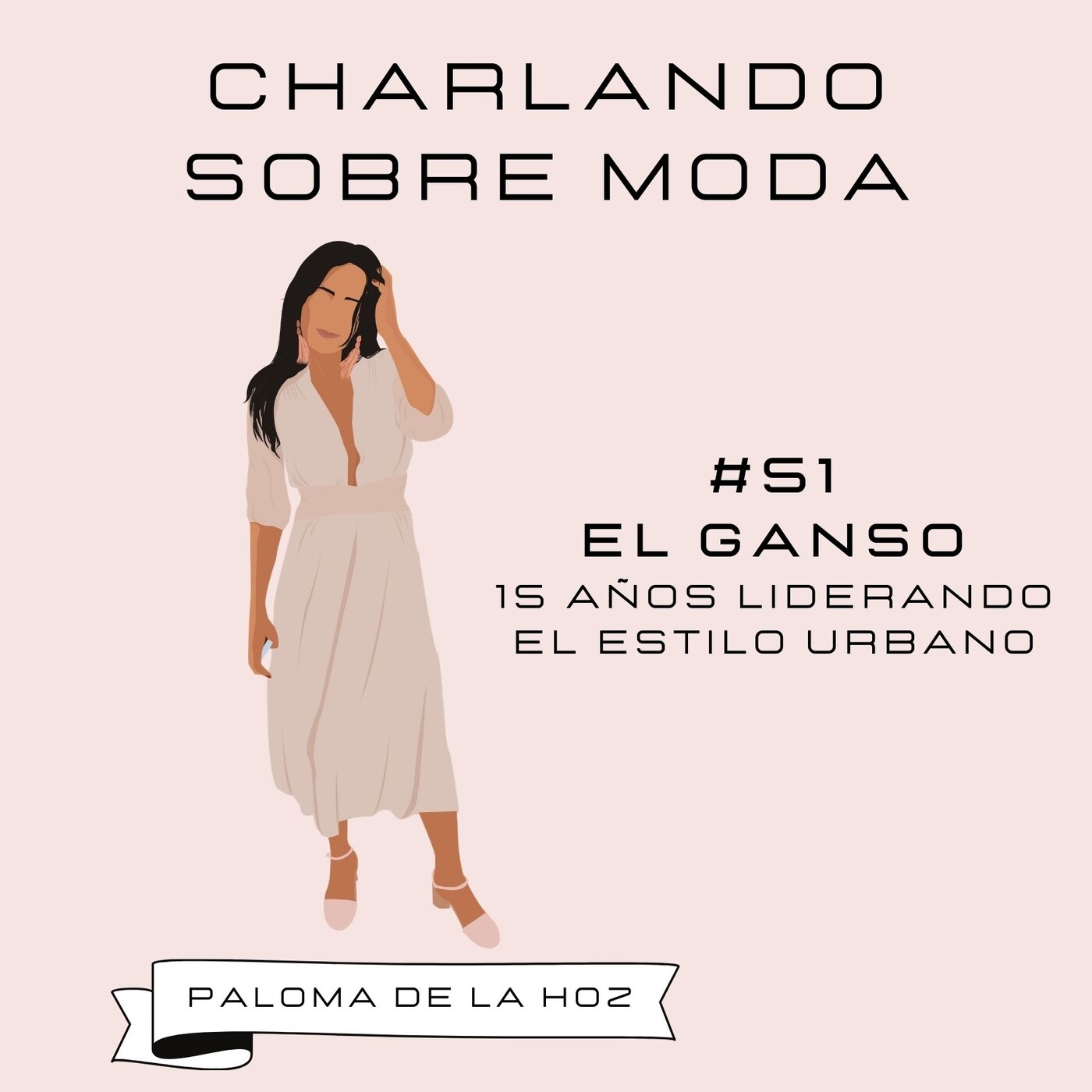 Charlando sobre moda