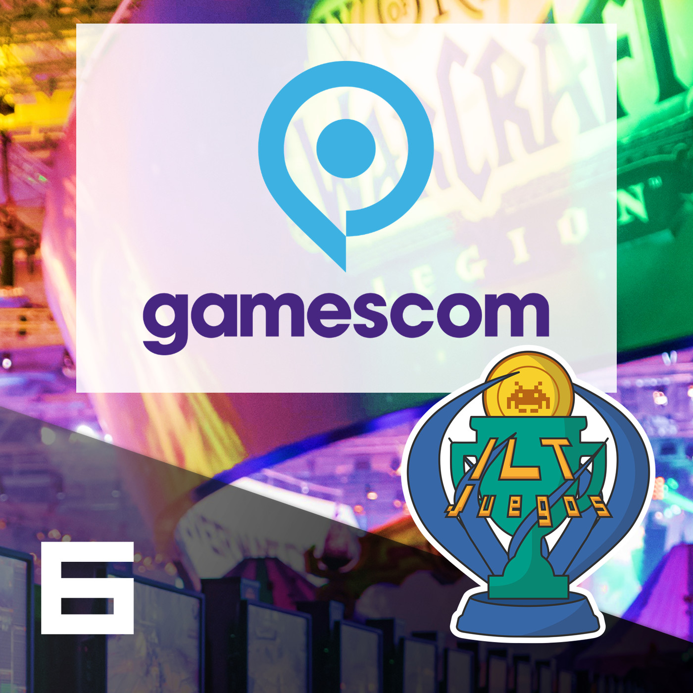 ILT 006: Resaca de Gamescom (31-08-2017) episode artwork