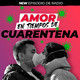 Amor en tiempos de cuarentena