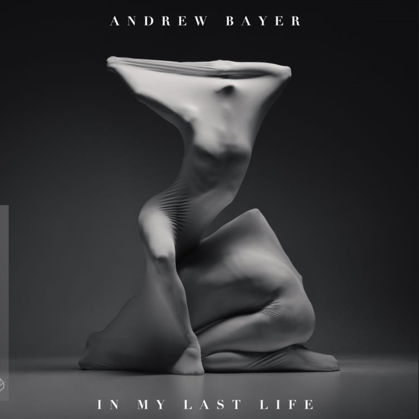 Andrew Bayer - In My Last Life [2018]