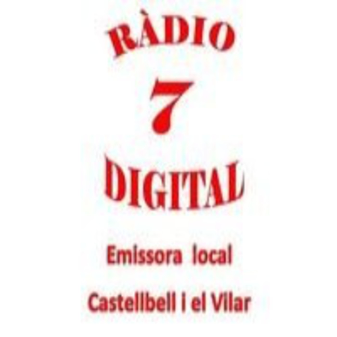 Podcast Ràdio 7 Digital Castellbell i el Vilar