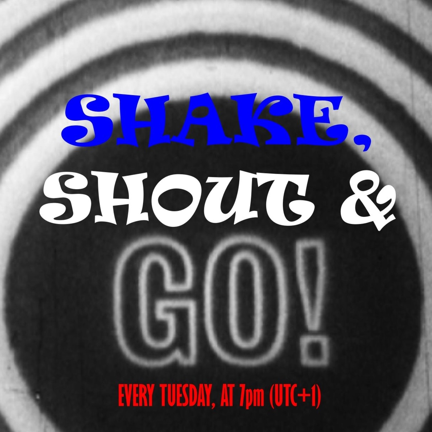 SHAKE, SHOUT & GO!  Guillermod Show