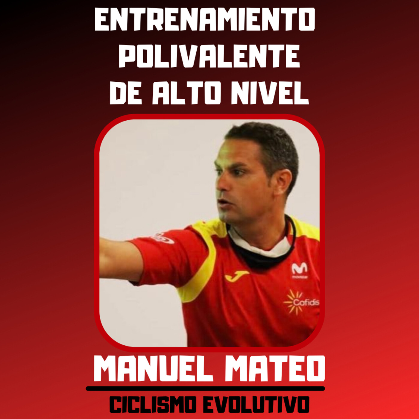 127.Entrenamiento multidisciplinar de alto nivel, con Manuel Mateo.
