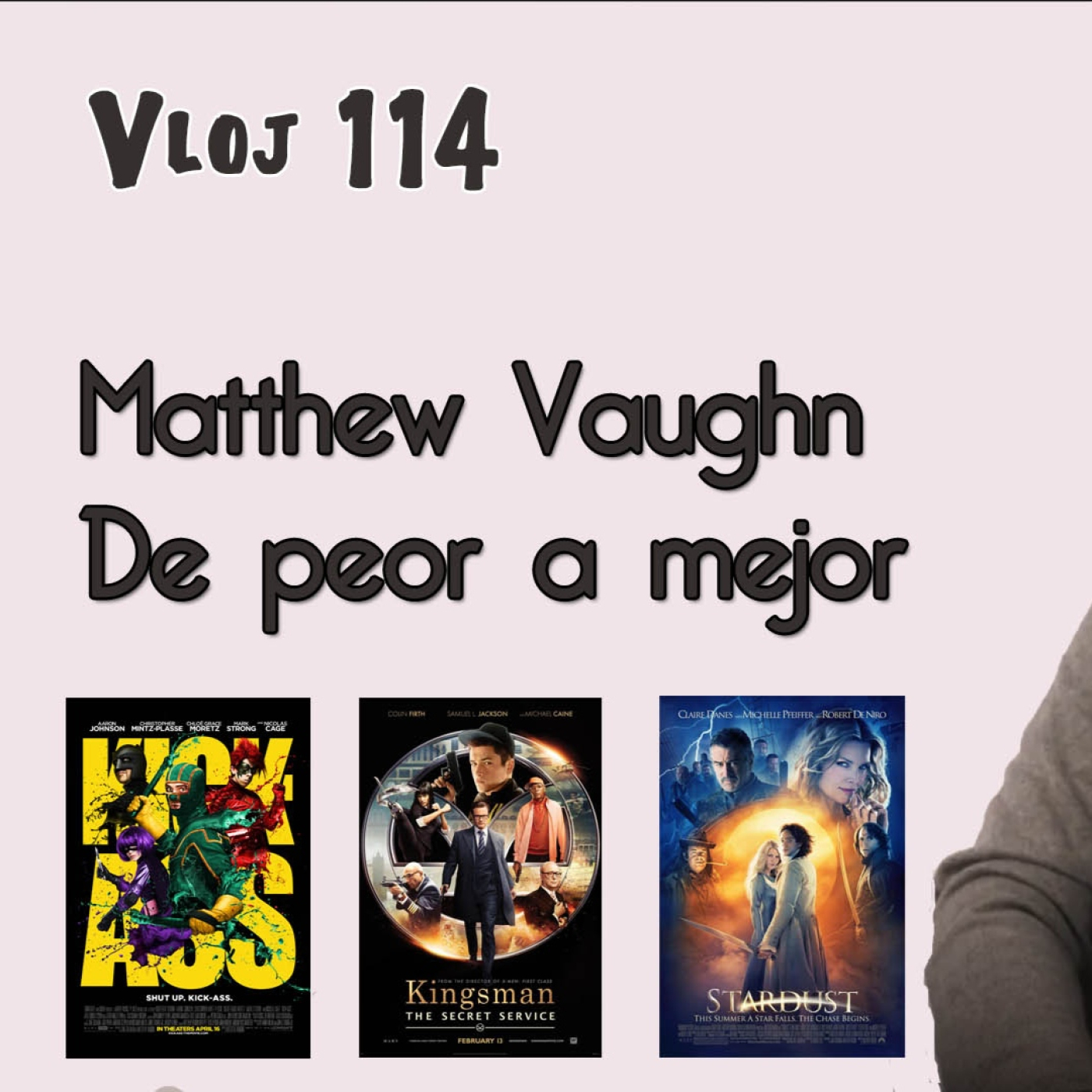 Matthew Vaughn de peor a mejor episode artwork