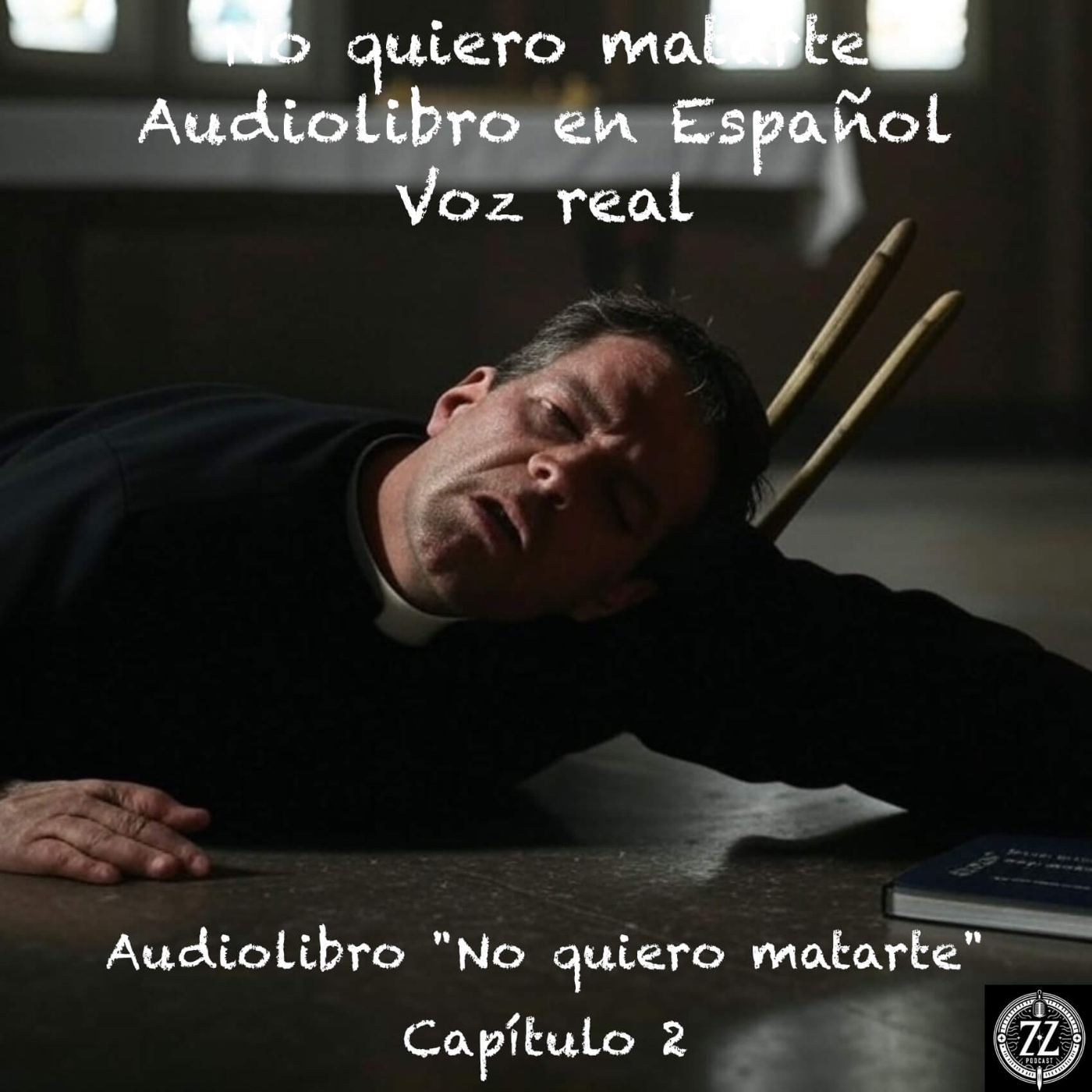 No quiero matarte – Capítulo 2 - Audiolibro en Español - Voz real