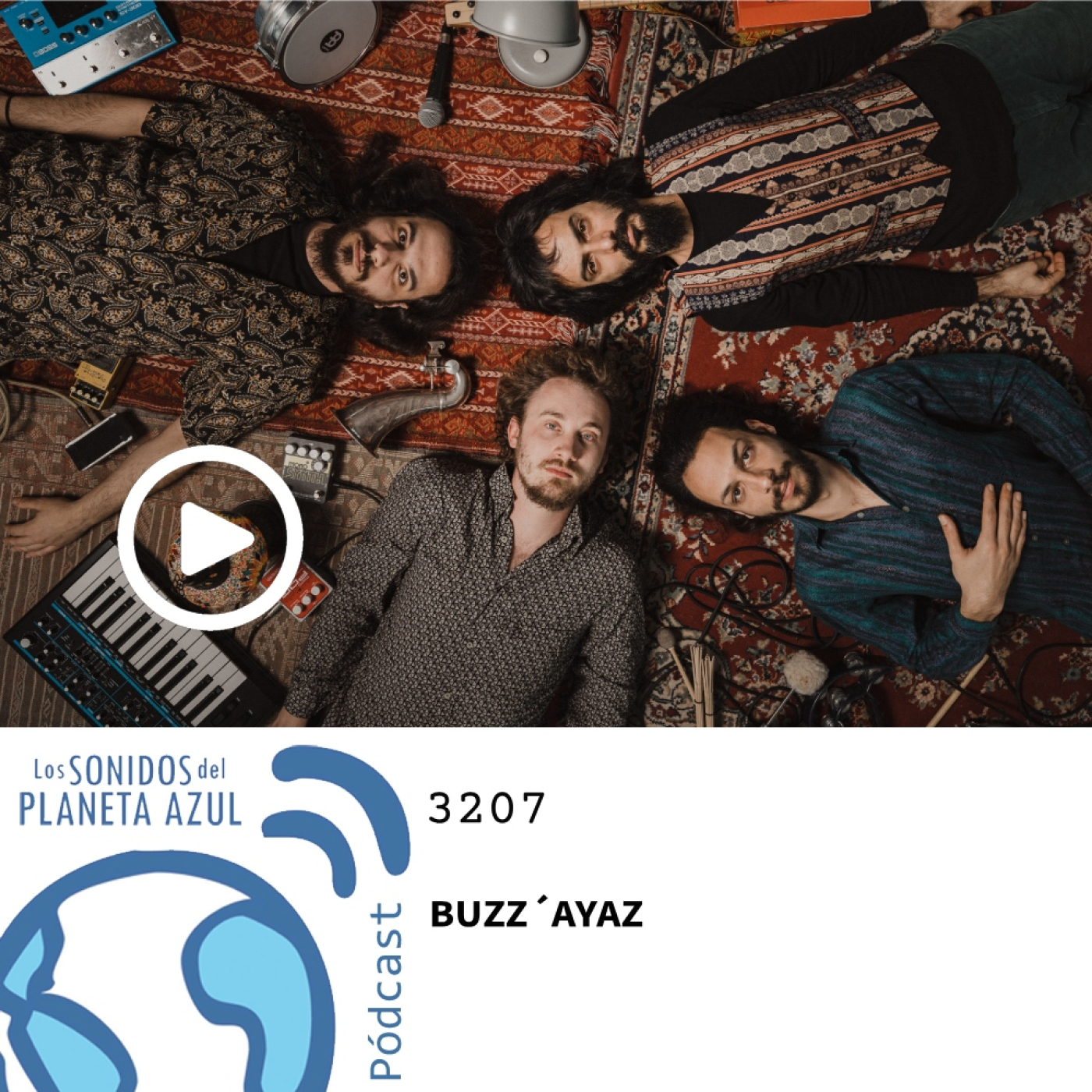 Los Sonidos del Planeta Azul 3207 - BUZZ´AYAZ, MAESTRO ESPADA, MUERDO, SANTIAGO AUSERÓN/BANDA DE JUAN PERRO (10 09 2024) episode artwork