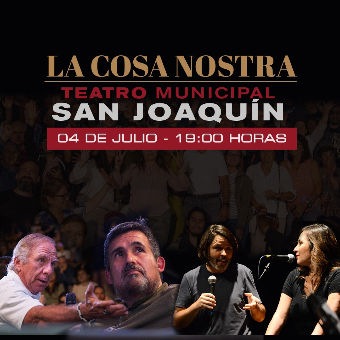 La Cosa Nostra en vivo desde el Teatro Municipal de San Joaquín