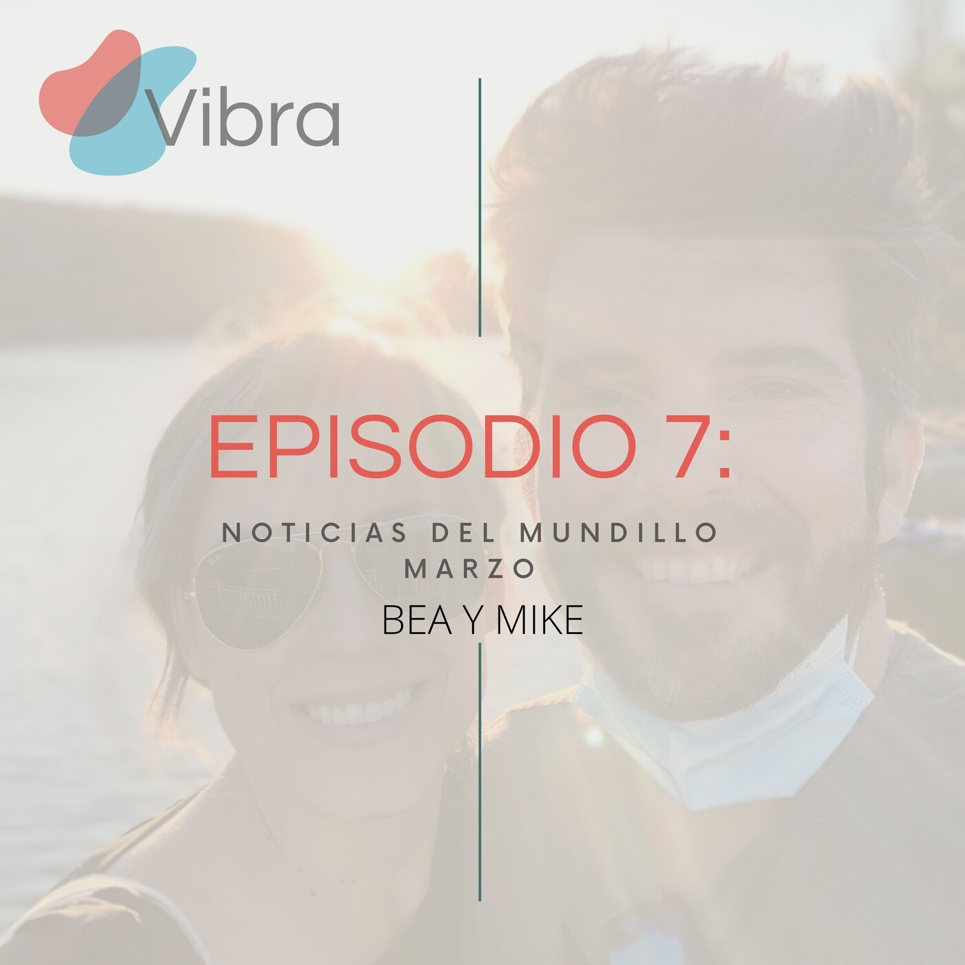 Vibra:el Podcast