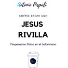 Coffee Break 19 - Preparación física en Balonmano con Jesús Rivilla