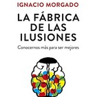 LA FÁBRICA DE LAS ILUSIONES, I. Morgado CAP 1