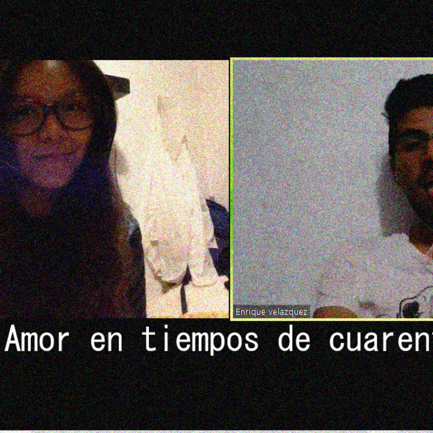 Amor en tiempos de cuarentena