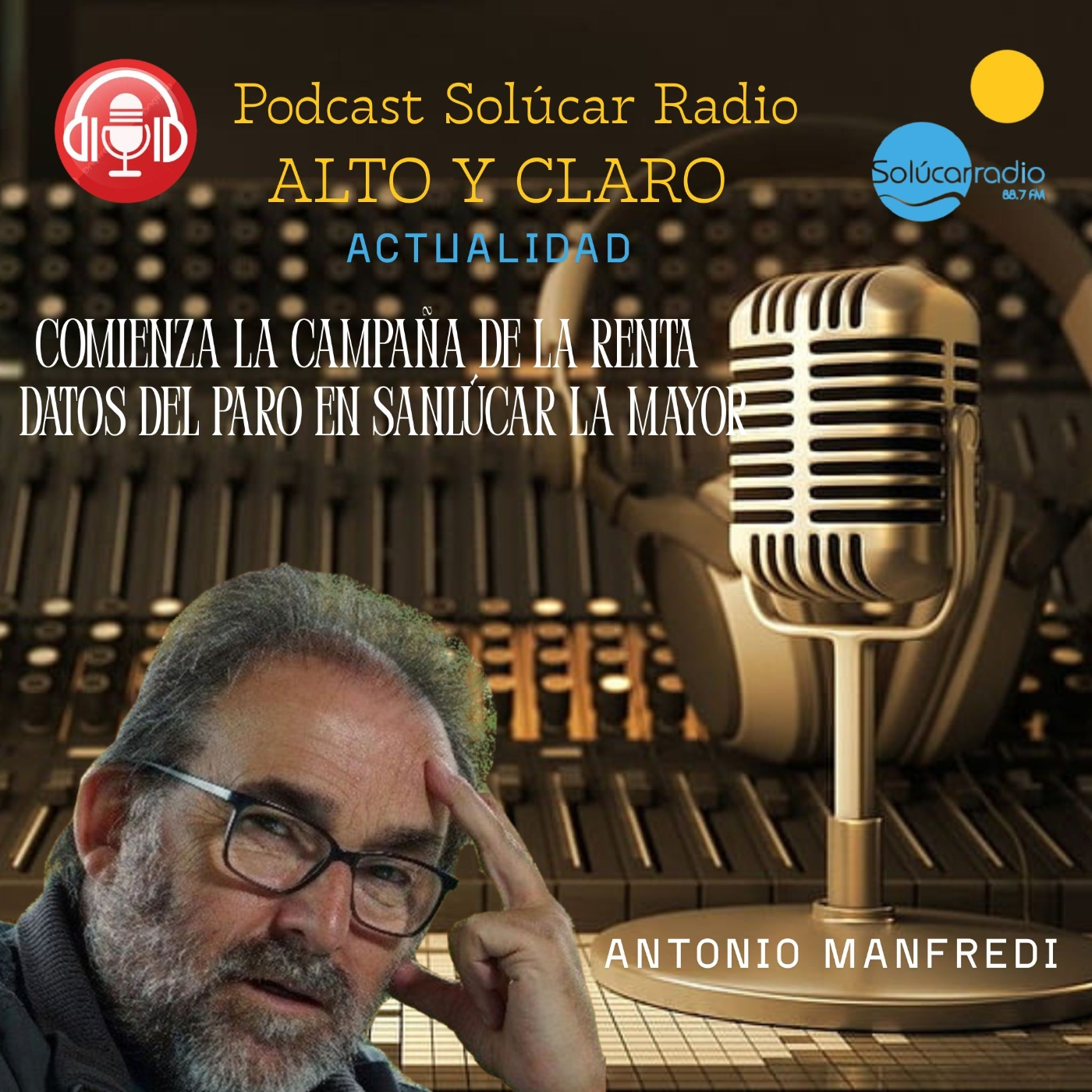 ALTO CLARO La actualidad con Antonio Manfredi / Los datos del paro en Sanlúcar la Mayor episode artwork
