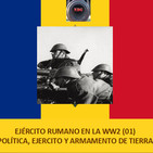 NdG #93 El ejército Rumano (01) Política, organización y armamento de tierra