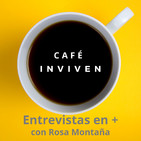 Café INVIVEN 033. Sergio Veintemilla y la comunicación mágica