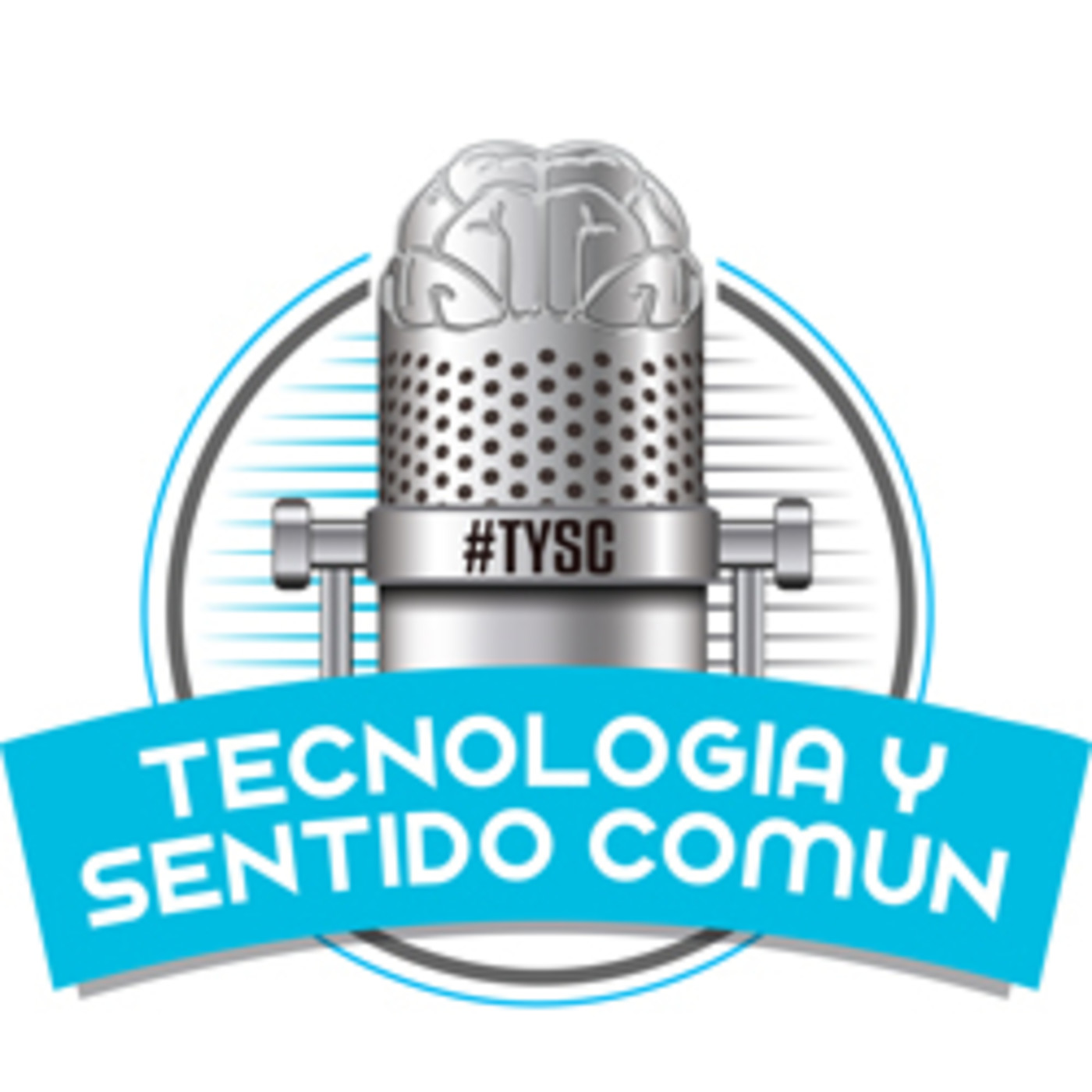 Tecnología y Sentido Común #TYSC