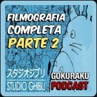 D.A. 247- Los Filmes de el estudio Ghibli 2da Parte (Crossover con Gokuraku Podcast)